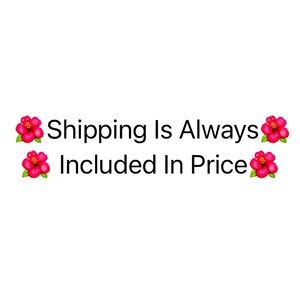 🌺Shipping is always included in the price🌺